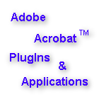 Adobe Acrobat (TM) PlugIns & Applications